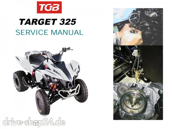 EN Werkstatt-Handbuch Reparaturanleitung f�r TGB Target 325 ENGLISCH S/W KOPIERT auf DIN-A4
